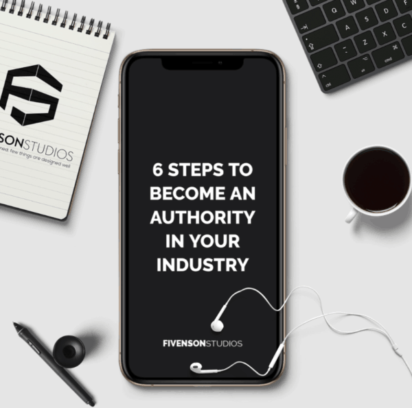 6 setps to becoming an authority in your industry